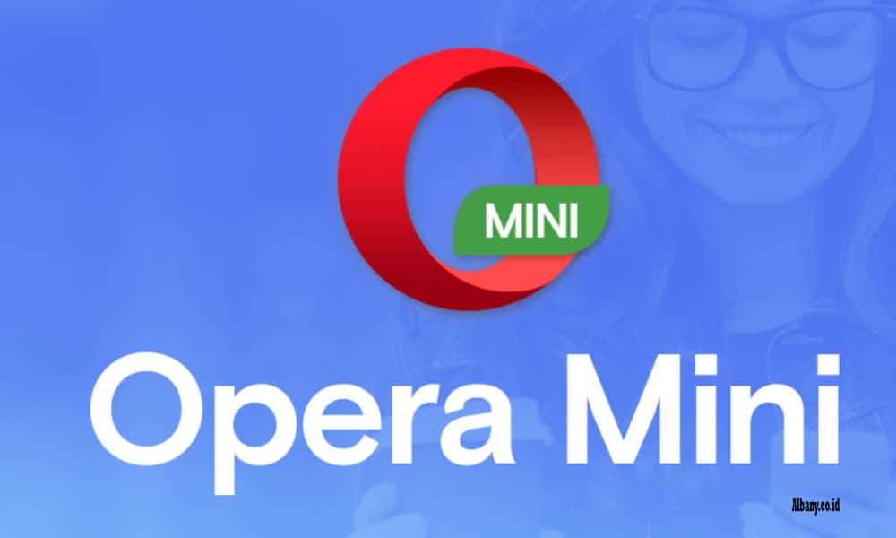 Rekomendasi-Aplikasi-Opera-Mini-Untuk-Android-Terbaik